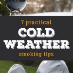 Practical cold weather smoking tips