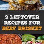 9 leftover beef brisket recipes