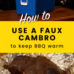 Faux Cambro to keep BBQ warm