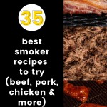 best smoker recipes