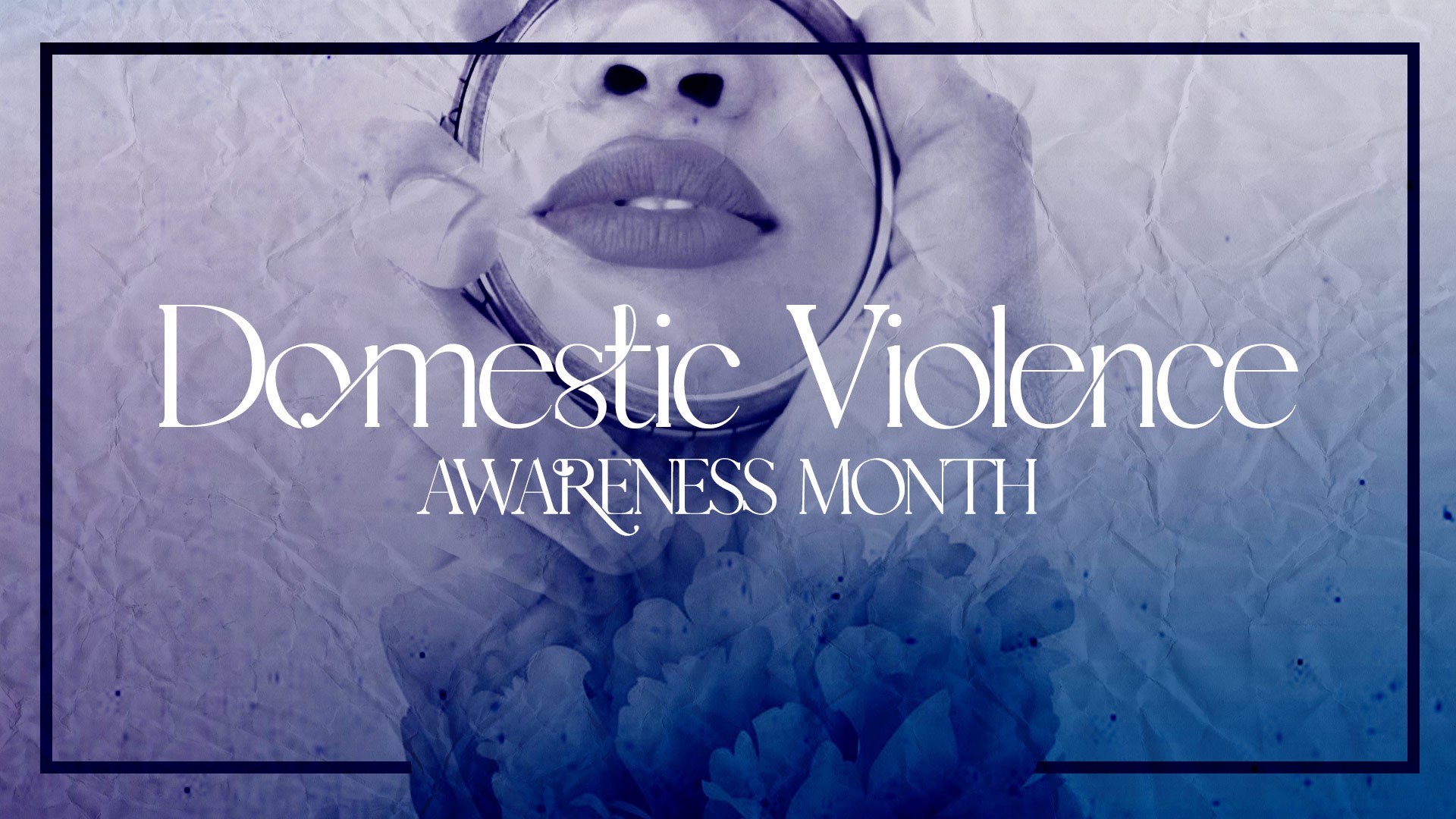 Domestic Violence Awareness Month