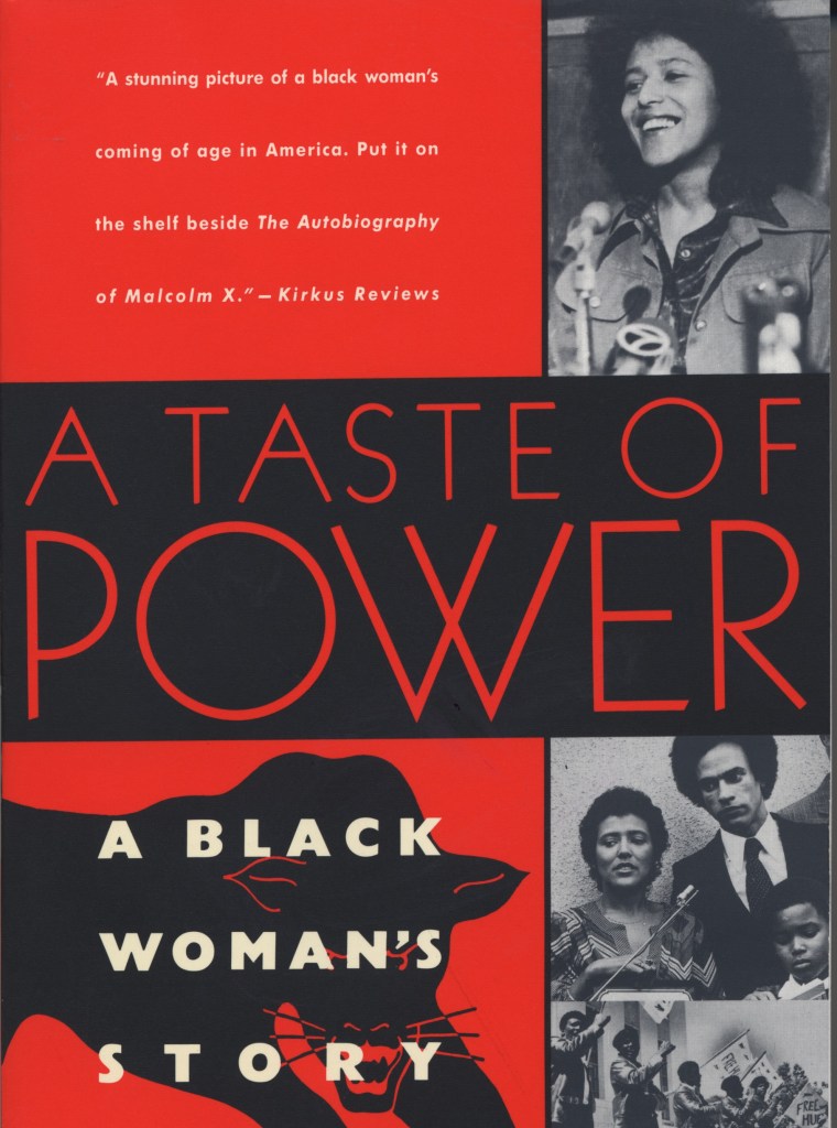 A Taste of Power A BLACK WOMAN'S STORY - Elaine Brown
