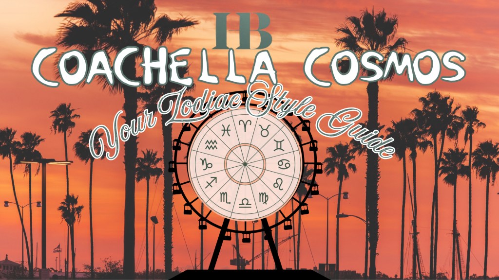 Coachella Cosmos: Your Zodiac Style Guide